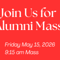 St. John/Divine Mercy Alumni Mass