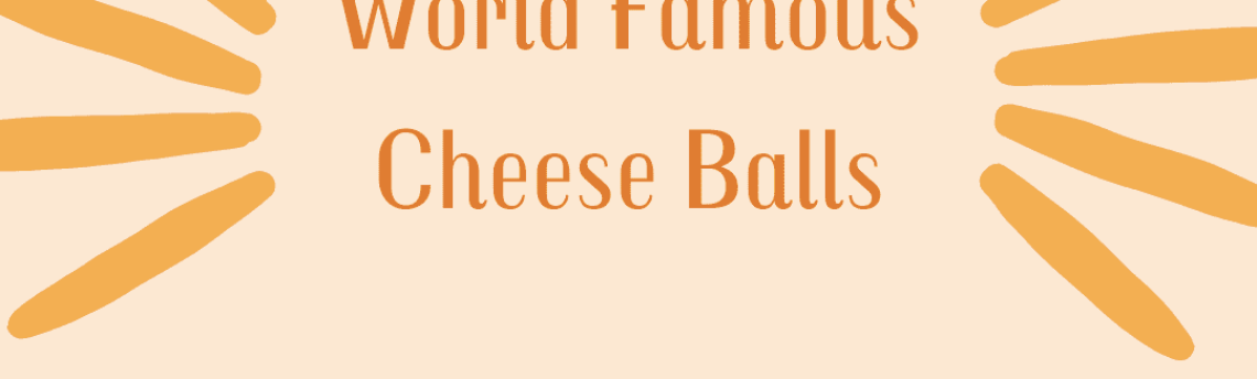World Famous Right-to-Life Cheese Balls